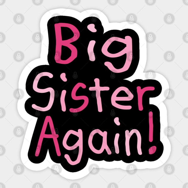 Big Sister Again Sticker by PeppermintClover